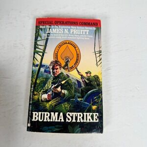 Burma Strike James N. Pruitt 1990 1st Printing Special Ops Berkley